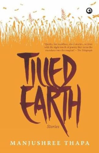 TILLED EARTH: STORIES