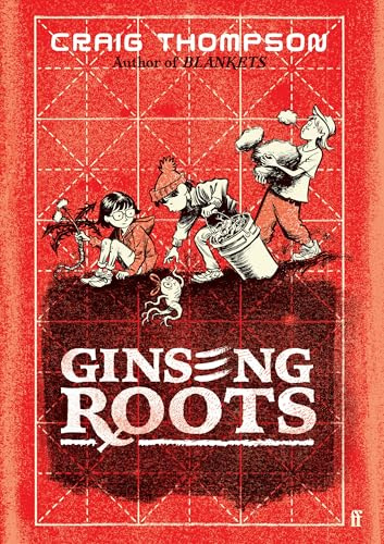 Ginseng Roots: A Guardian Graphic Novel of the Year