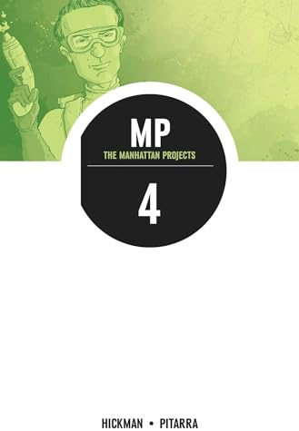 Manhattan Projects Volume 4: The Four Disciplines