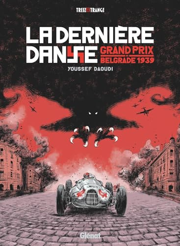 La Dernière danse: Grand Prix de Belgrade 1939