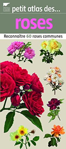 Petit atlas des roses