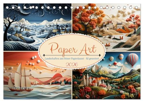 Paper Art (Tischkalender 2026 DIN A5 quer), CALVENDO Monatskalender: Landschaften aus origineller Papierkunst - KI generiert (CALVENDO Natur)