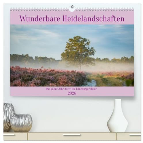 Wunderbare Heidelandschaften (hochwertiger Premium Wandkalender 2026 DIN A2 quer), Kunstdruck in Hochglanz: Die vielseitige Landsschaft der Lüneburger Heide (CALVENDO Natur)