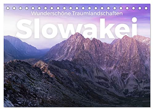 Slowakei - Wunderschöne Traumlandschaften (Tischkalender 2026 DIN A5 quer), CALVENDO Monatskalender: Slowakei! Wo könnte es nur bemerkenswerter sein als in Slowakei? (CALVENDO Orte)