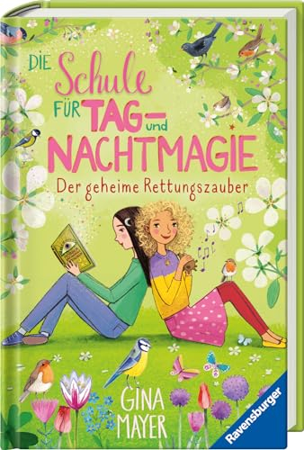 Die Schule für Tag- und Nachtmagie, Band 4 - Der geheime Rettungszauber (Die Schule für Tag- und Nachtmagie, 4)