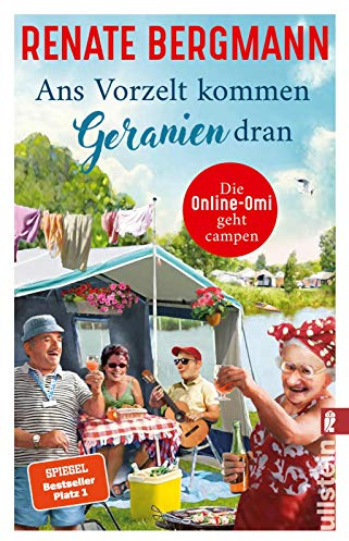 Ans Vorzelt kommen Geranien dran: Die Online-Omi geht campen | Ab auf den Zeltplatz mit Deutschlands bekanntester Twitter-Omi