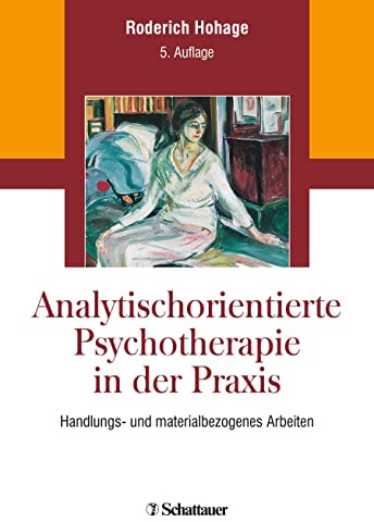 Analytisch orientierte Psychotherapie in der Praxis