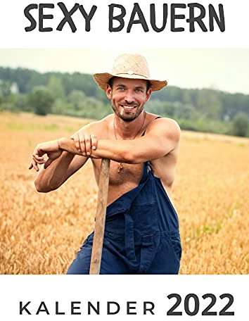Sexy Bauern: Kalender 2022