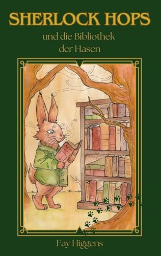 Sherlock Hops: und die Bibliothek der Hasen