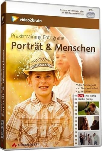 Praxistraining Fotografie: Porträt & Menschen - Video-Training - Video-Training auf DVD: Live am Set mit Martin Krolop (AW Videotraining Grafik/Fotografie)