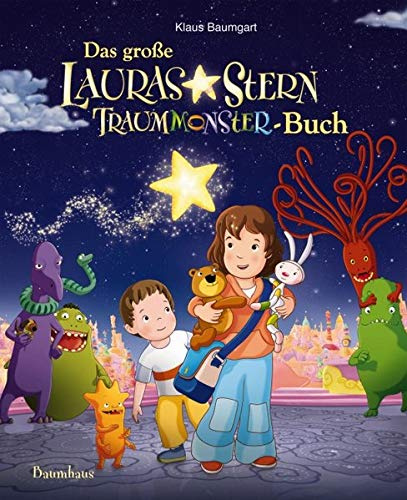 Das große Lauras-Stern-Traummonster-Buch (Lauras Stern - Erstleser)