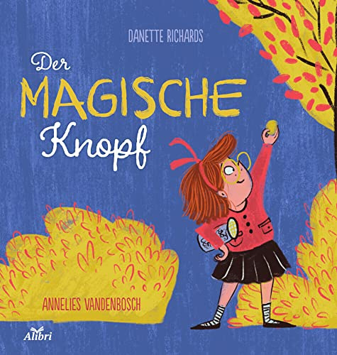 Der magische Knopf: Bilderbuch