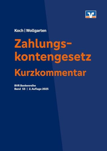 Zahlungskontengesetz: Kurzkommentar (BVR-Bankenreihe)
