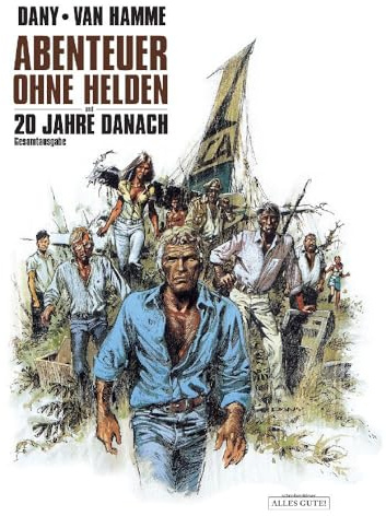 Abenteuer ohne Helden: & 20 Jahre danach