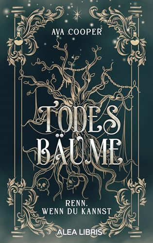 Todesbäume: Renn, wenn du kannst