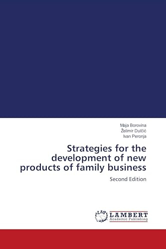 Strategies for the development of new products of family business: Second Edition