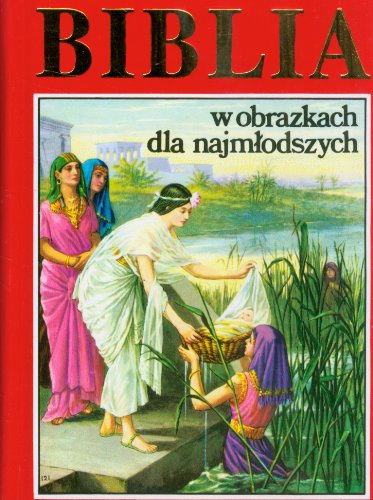 Biblia w obrazkach dla najmłodszych