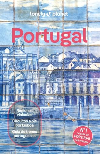 Portugal 9: Rutas detalladas, las mejores experiencias, mapas y consejos de expertos (Guías de País Lonely Planet)