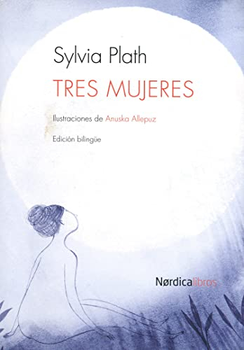 Tres Mujeres - 2ª Edición (Ilustrados)