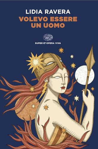 Volevo essere un uomo (Opera viva)