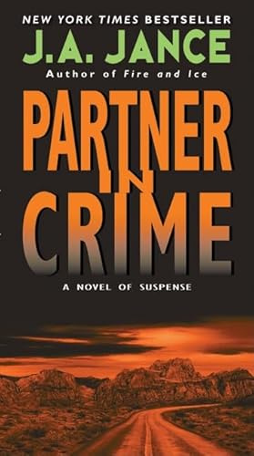 Partner in Crime: A New York Times Bestselling Mystery Thriller of Two Detectives, Deadly Secrets, and Arizona Desert Danger (J. P. Beaumont Novel, 16)