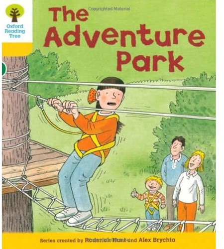 Oxford Reading Tree: Level 5: More Stories C: The Adventure Park (Oxford Reading Tree, Biff, Chip and Kipper Stories New Edition 2011)