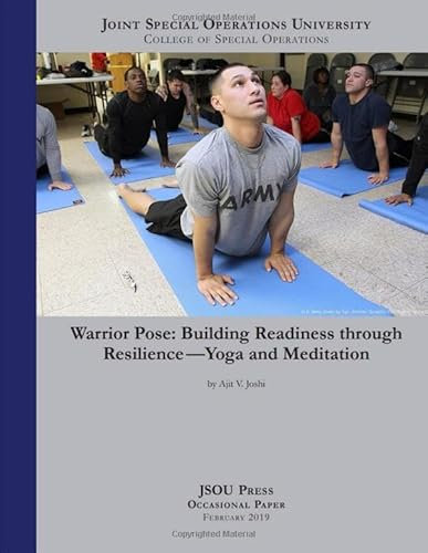 Warrior Pose: Building Readiness through Resilience— Yoga and Meditation