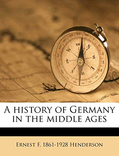 A History of Germany in the Middle Ages