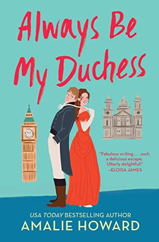 Always Be My Duchess: 1 (Taming of the Dukes)