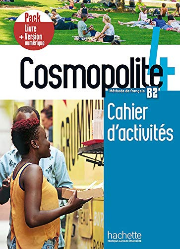 Cosmopolite: Cahier d'activites 4 + manuel numerique