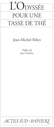 L'odyssée pour une tasse de thé