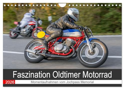 Faszination Oldtimer Motorrad - Momentaufnahmen vom Jochpass Memorial (Wandkalender 2026 DIN A4 quer), CALVENDO Monatskalender: Bergrennen - Motorräder im Kurvenrausch (CALVENDO Mobilitaet)