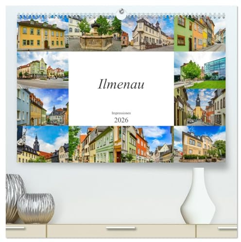Ilmenau Impressionen (hochwertiger Premium Wandkalender 2026 DIN A2 quer), Kunstdruck in Hochglanz: Wunderschöne Bilder der Stadt Ilmenau (CALVENDO Orte)
