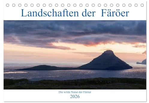 Landschaften Der Färöer (Tischkalender 2026 DIN A5 quer), CALVENDO Monatskalender: Die Inselwelt der Färöer begeistern durch ihre wilde und abwechslungsreiche Landschaft (CALVENDO Orte)