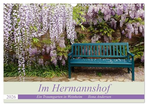 Im Hermannshof - Ein Traumgarten in Weinheim (Wandkalender 2026 DIN A3 quer), CALVENDO Monatskalender: Mitten in Weinheim liegt der wunderschöne ... Blumenpracht zeigt. (CALVENDO Natur)