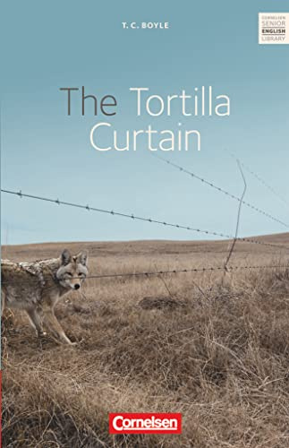 Cornelsen Senior English Library - Literatur - Ab 11. Schuljahr / B2: The Tortilla Curtain - Textband mit Annotationen