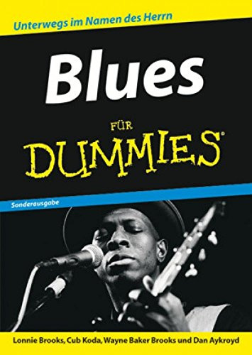 Blues für Dummies: Sonderausgabe: Vorwort: Aykroyd, Dan