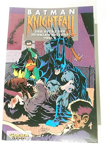 Knightfall / Der Sturz des Dunklen Ritters: Batman, Knightfall, Tl.4 (Batman-Sonderbände)