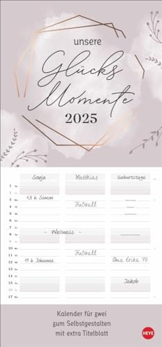 Kreativ-Planer für zwei Glücksmomente 2025: Der Blanko-Kalender für Pärchen zum Selbstgestalten. Lassen Sie Ihrer Inspiration freien Lauf: ... 45 cm – 3 Spalten (Foto-/Bastelkalender Heye)