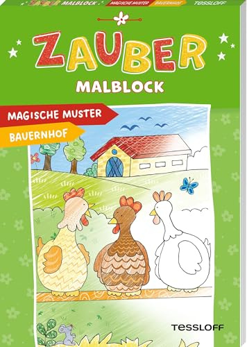 Zaubermalblock. Magische Muster. Bauernhof | Ausmalen mit Überraschungseffekt | Schöne Bauernhof-Motive | Für Kinder ab 4 Jahren: Mit tollen Effekten (Malbücher und -blöcke)