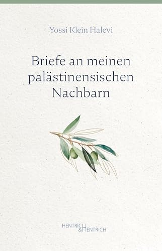 Briefe an meinen palästinensischen Nachbarn