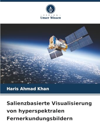 Salienzbasierte Visualisierung von hyperspektralen Fernerkundungsbildern