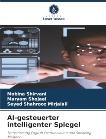 AI-gesteuerter intelligenter Spiegel: Transforming English Pronunciation and Speaking Mastery