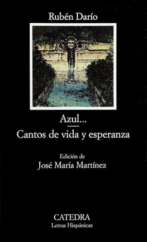 Azul - Cantos de vida y esperanza (Letras Hispánicas)