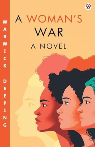 A Woman s War A Novel