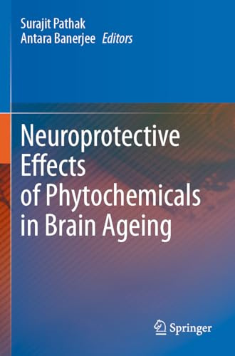 Neuroprotective Effects of Phytochemicals in Brain Ageing