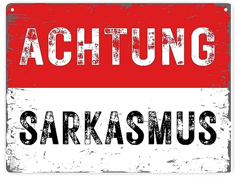 Achtung Sarkasmus Metallschild XXL in 28x38 cm in rot-weiß im Used Look Perfekt für die Zyniker am Arbeitsplatz Sarkasmus Ironie Blechschild Dekoschild Retro Warnschild Vintage