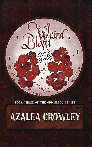 Weird Blood (Odd Blood Book 3)
