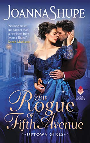 The Rogue of Fifth Avenue: A Gilded Age Romance – Scandalous Forbidden Desire Between a Lawyer and a Power Broker's Rebellious Daughter (Uptown Girls)