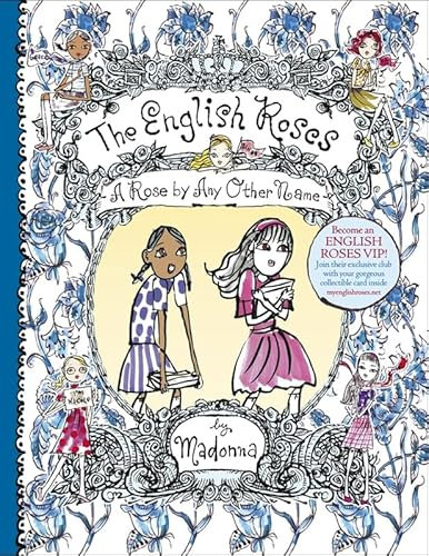 The English Roses: A Rose By Any Other Name